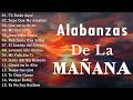 Música CRISTIANA Para Sentir La PRESENCIA De DIOS 🛐 Hermosas Alabanzas Cristianas De Adoracion 2026