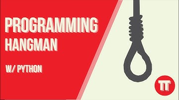 Programming Hangman in Python for Beginners