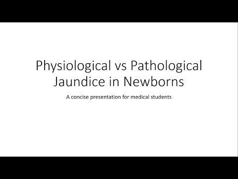 Physiological vs Pathological Jaundice in Newborn - Pediatrics