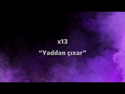 x13əhram - “Yaddan çıxar”