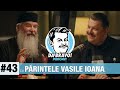 Da bravo podcast 43 cu printele vasile ioana