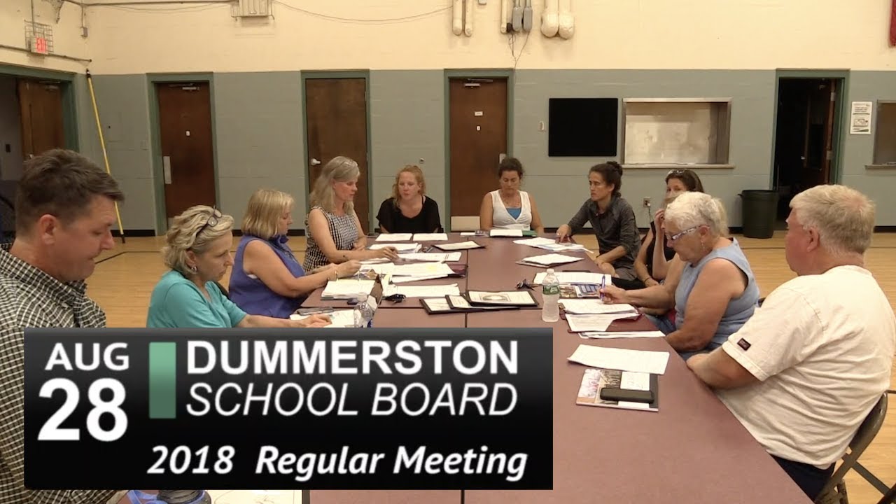 Dummerston School Board Mtg 8/28/18 YouTube