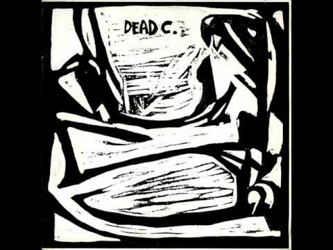 The Dead C — The Dead C - I Love This