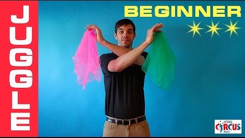 Scarf Juggling Basics (Beginner)