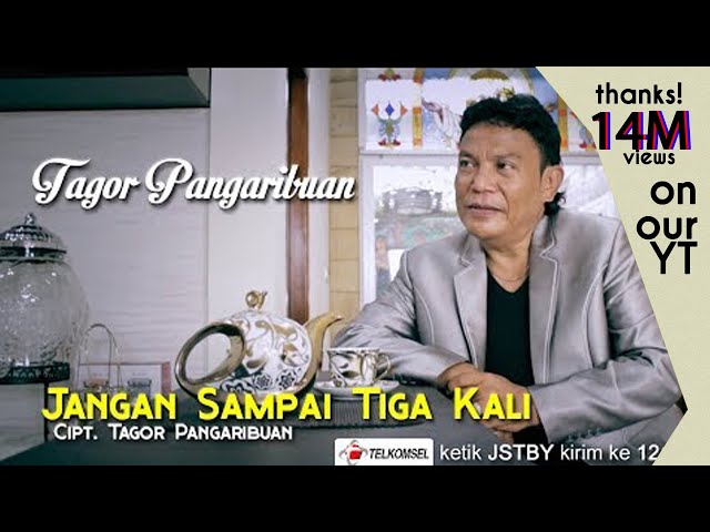 Tagor Pangaribuan - Jangan Sampai Tiga Kali [ OFFICIAL MUSIC VIDEO ] class=