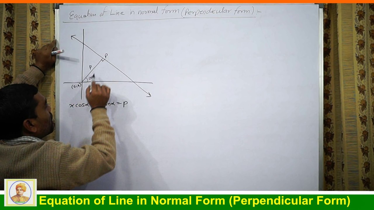 Equation of Line in Normal or Perpendicular Form in Hindi - YouTube