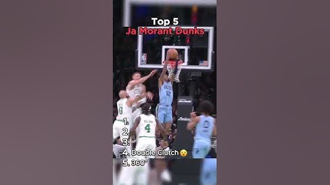 Thumbnail of Top 5 Ja Morant Dunks