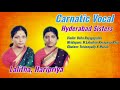 Hyderabad sisters carnatic vocal