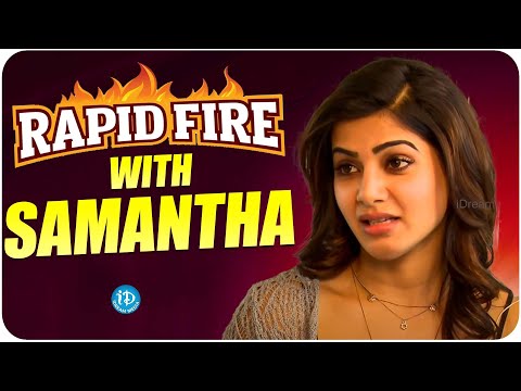Rapid Fire With Samantha | Actress Samantha Latest Interview | iDream Media - IDREAMMOVIES