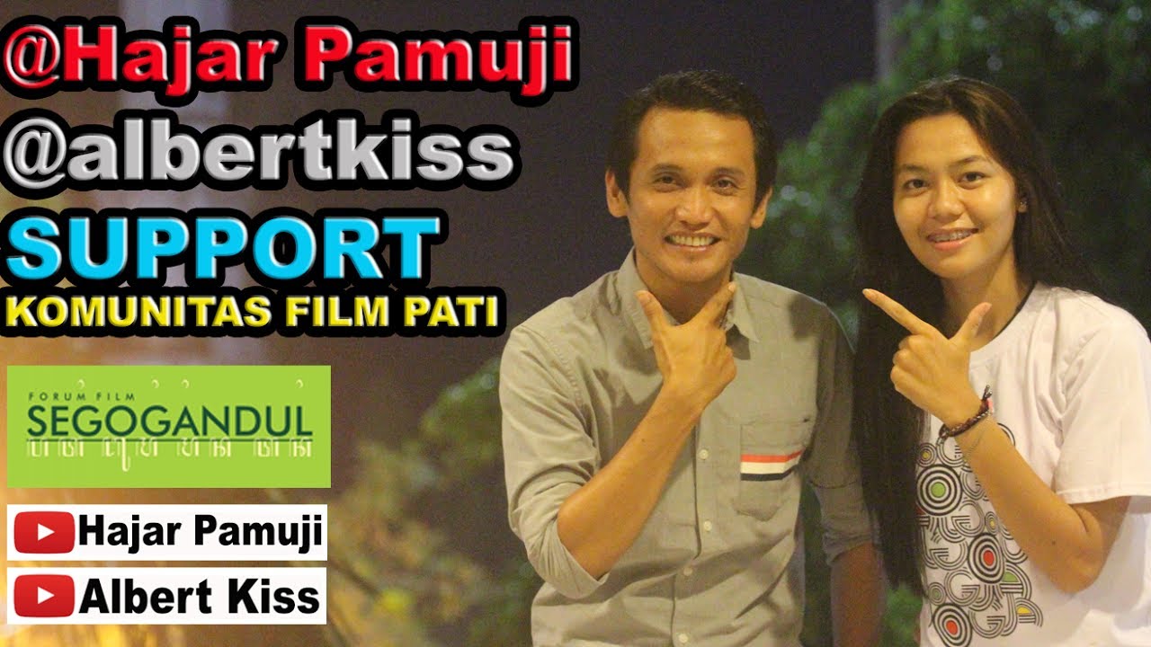 LIVE....! (Hajar Pamuji & Albert Kiss) SUPPORT Komunitas Film Pati