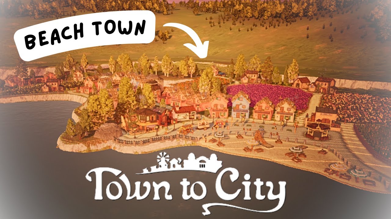 Building a Peaceful Beach Town 🌊 Town to City