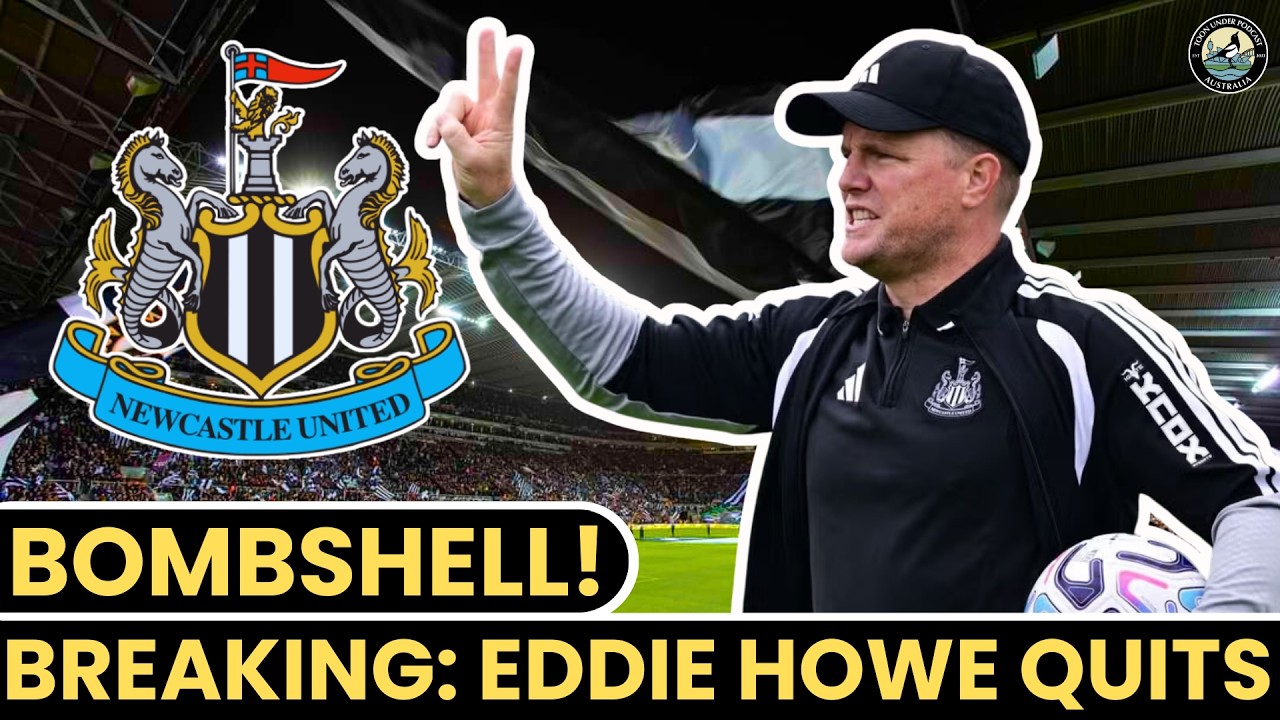 BREAKING NEWS | Eddie Howe Resigns As Newcastle United Manager!