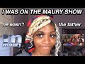 Storytime: I WAS ON THE MAURY SHOW!