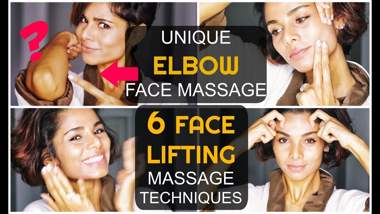 6 FACE-LIFTING MASSAGE TECHNIQUES & Unique ELBOW face massage