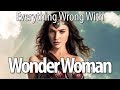 Everything Wrong With Wonder Woman In 14 Minutes Or Less