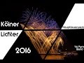 Kölner Lichter 2016 | Hauptfeuerwerk *HD* | Pyro World