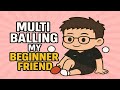 Multi Balling My Beginner Friend | Table Tennis