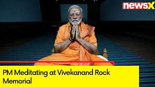 Latest Visuals From Kanyakumari | PM Modi Meditating at Vivekanand Rock Memorial | NewsX