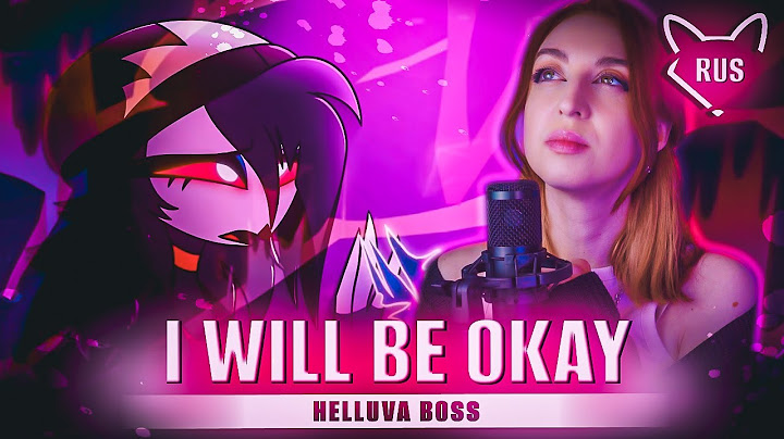 I Will Be Okay  [ HELLUVA BOSS | Octavia Song ] русский кавер от @Tanri3 ​