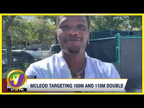 McLeod Targeting 100m & 110m Hurdles Double