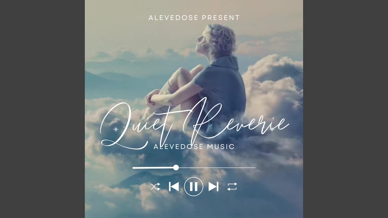 Quiet Reverie Quiet Reverie - YouTube