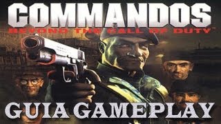 Commandos: Beyond the Call of Duty -  Nivel #1 (1/2) Español