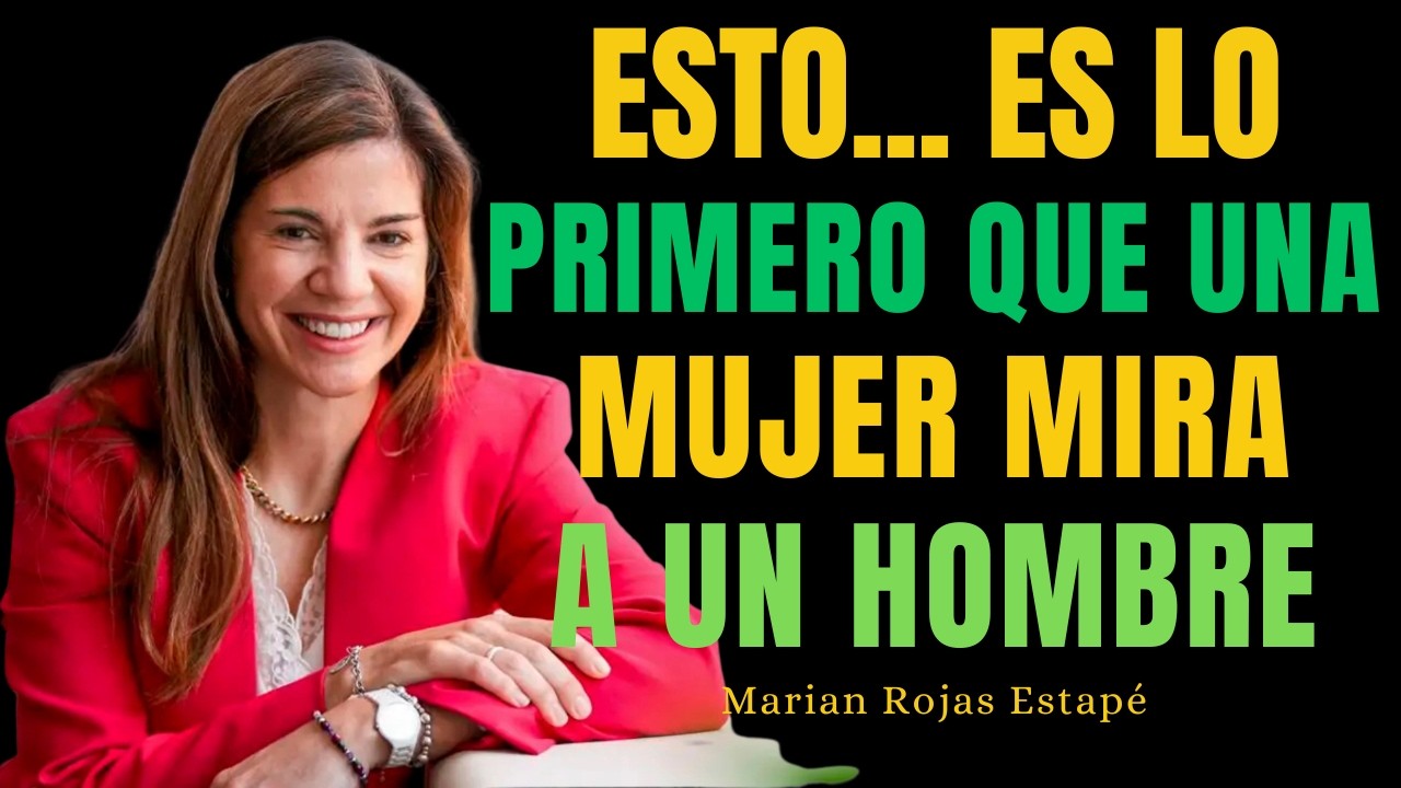 ESTO es Realmente lo que las Mujeres Miran en un Hombre 👀 | Marian Rojas Estapé