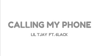 Lil Tjay - Calling My Phone (lyrics video) Ft.6LACK