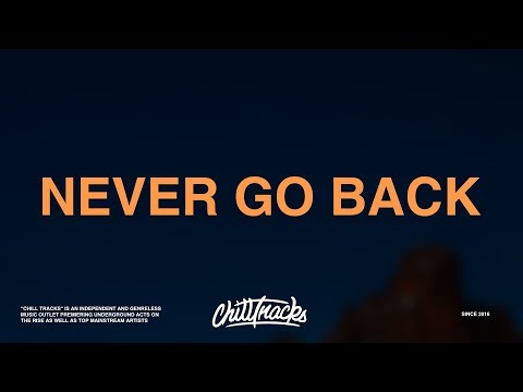 Dennis Lloyd - Never Go Back