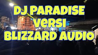 DJ Paradise versi Blizzard Audio