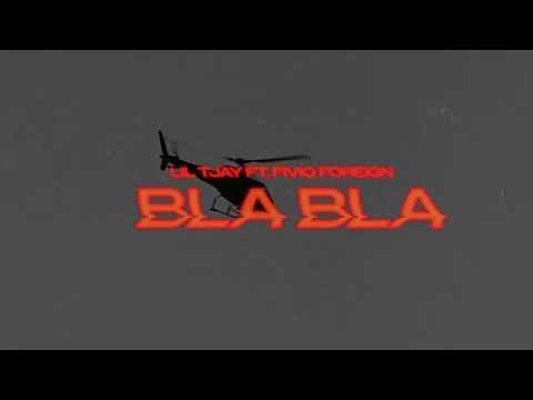 Lil Tjay - Bla Bla (feat. Fivio Foreign) (Official Audio)