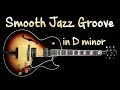Dm Smooth Jazz Groove Backing Track