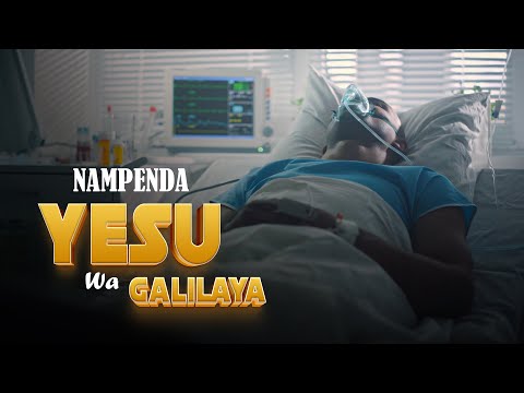 NAMPENDA YESU WA GALILAYA Naftali Kalimwaya VISUALISER SKIZA 8021341 To 811