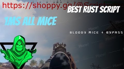 RUST NO RECOIL SCRIPT/MACRO 2020 ALL MICE + BLOODY MICE + BYPASS 1MS