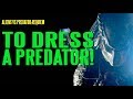 AVPR To Dress A Predator BTS