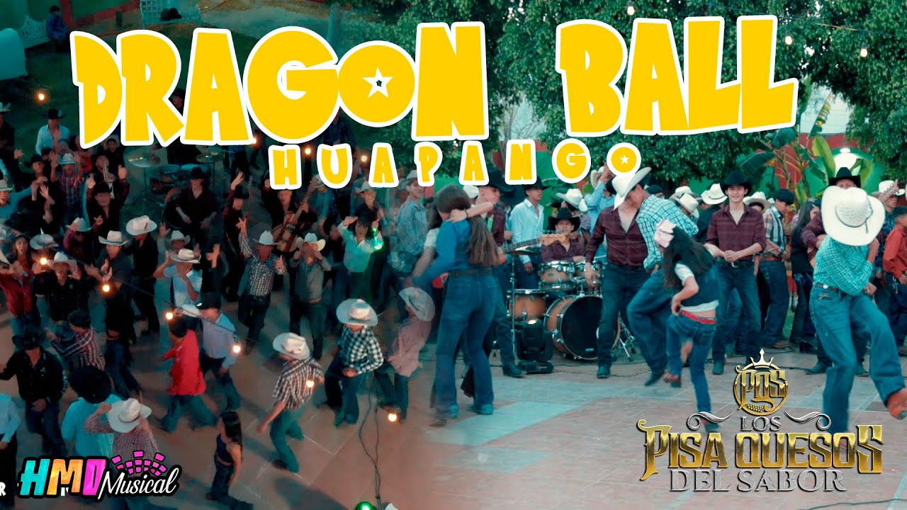 Dragon Ball Huapango (Video Oficial) - Los Pizaquesos del Sabor