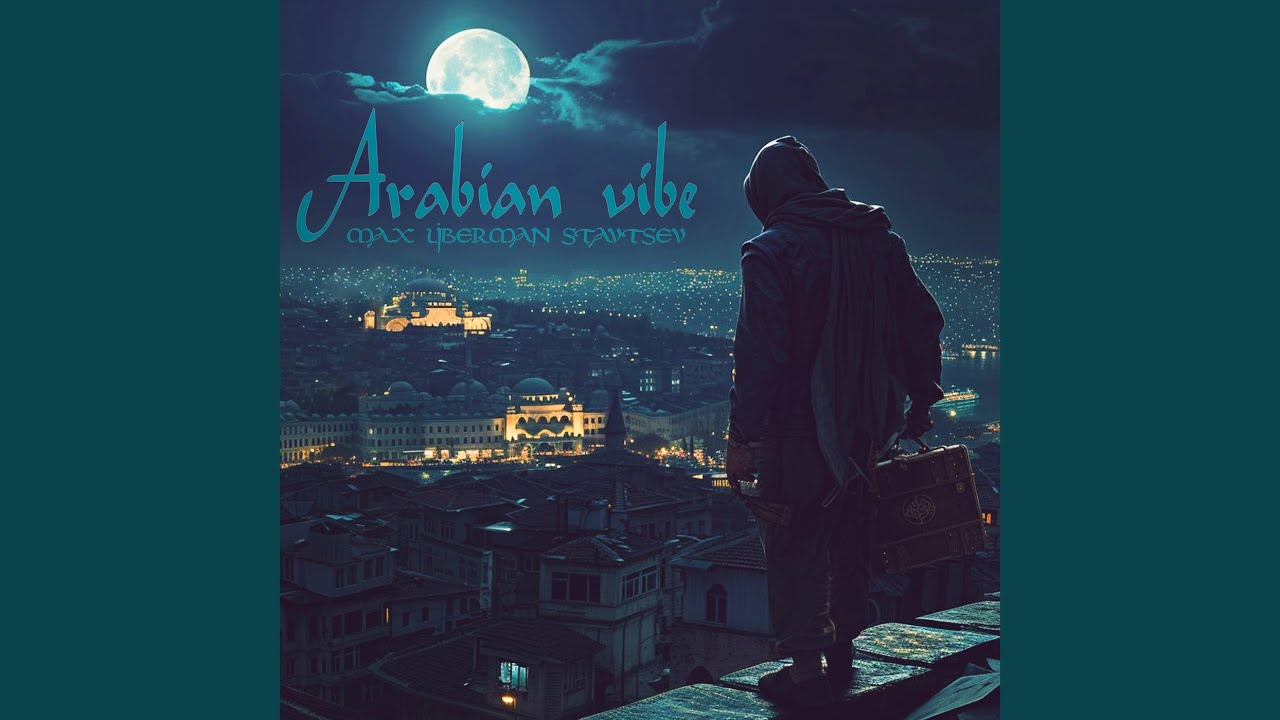 Guarda Arabian Vibe su YouTube Guarda Arabian Vibe su YouTube