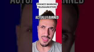 France Banning Telemarketers