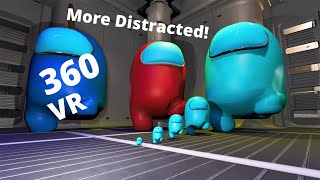 [VR] Among US Distraction dance 1 minute but every clap it gets more distracted | VR 360 video