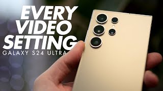 every samsung galaxy s24 ultra video setting explained