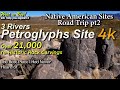 Native American Sites Road Trip Pt2 - 20,000 Petroglyphs!!