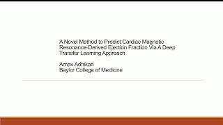 Technical Talk: A Novel Method to Predict Cardiac Magnetic Resonance-Derived Ejection Fraction via..