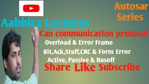 Can protocol | Overload frame |Error frame |Types of error frame|