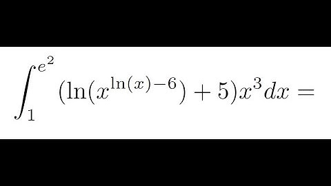 Integrating (ln(x^(ln(x) - 6)) + 5)x^3 dx