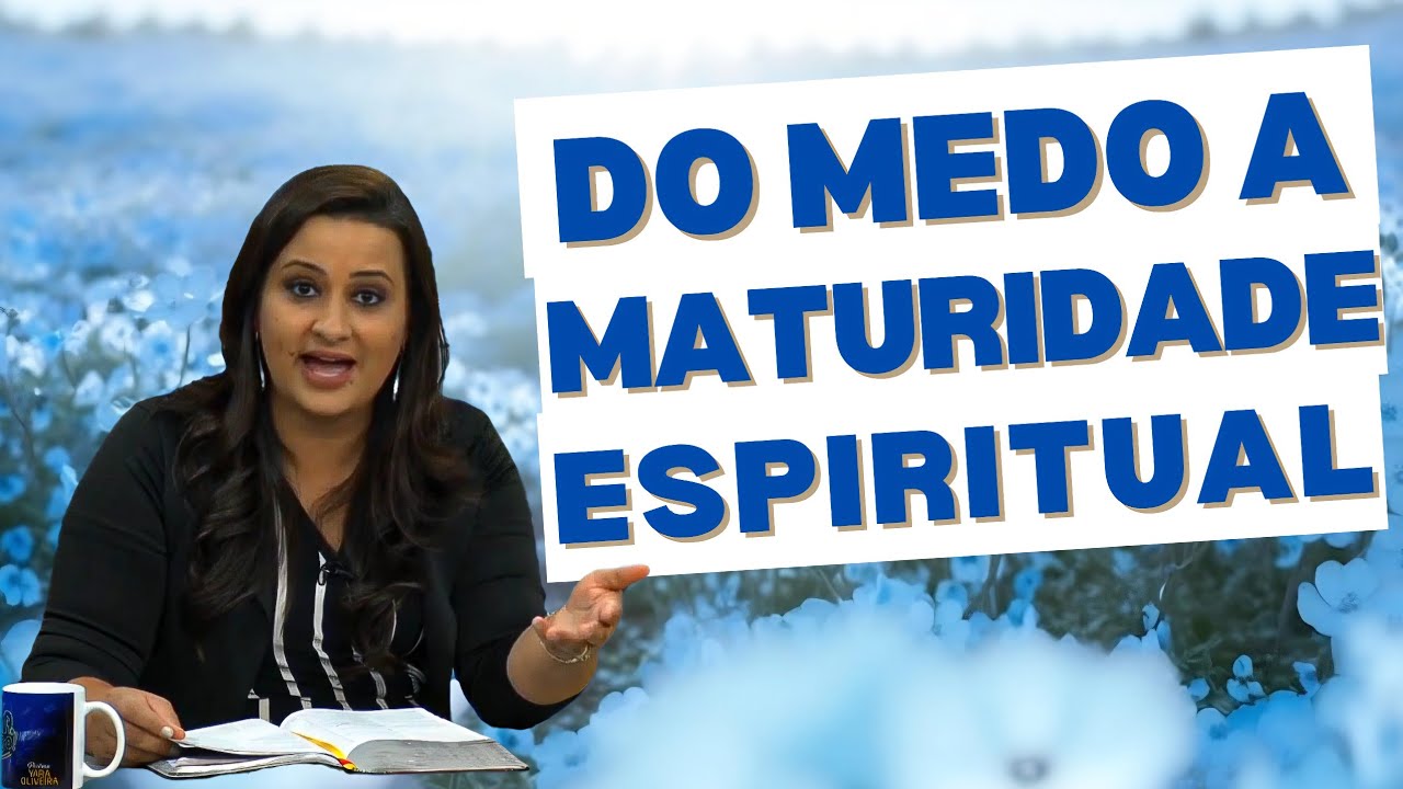 VENCENDO O MEDO E A INCREDULIDADE | Pastora Yara Oliveira