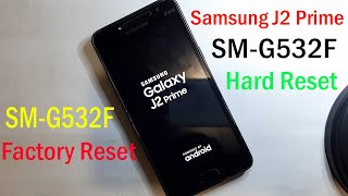 Samsung J2 Prime (SM-G532F) Hard Reset Easy Method Without Pc 2021