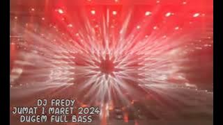 DJ FREDY TERBARU  | JUMAT 1 MARET 2024 | DUGEM FULL BASS | NASHVILLE HBI BANJARMASIN. #djfredy