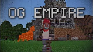 Minecraft OG Empire *NOSTALGIA*