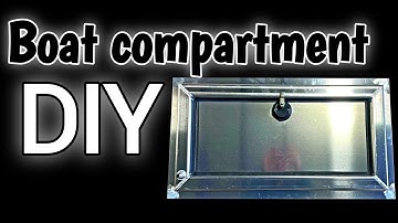 DIY Storage compartment ( Add Extra storage to your boat )
