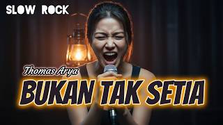 Bukan Tak Setia Thomas Arya Cover  Coverindovibes